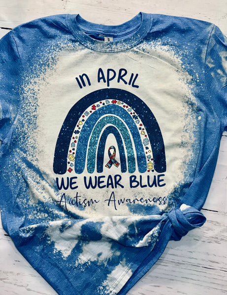 In April we wear Blue/Autism Awareness Distressed Tee