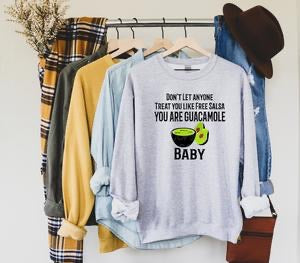 You are Guac Baby Graphic Sweatshirt